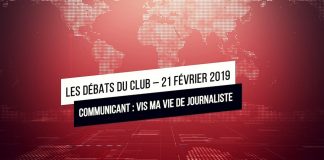 REVOIR LE DEBAT – COMMUNICANT : VIS MA VIE DE JOURNALISTE