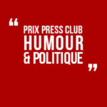 09/12/2025 – SOIREE DE REMISE DES PRIX PRESS CLUB, HUMOUR ET POLITIQUE prix humour et politique