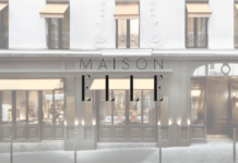 OUVERTURE DE « MAISON ELLE PARIS »