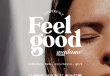 L’EXPERIENCE FEEL GOOD, L’ÉVÉNEMENT BEAUTÉ ET BIEN-ETRE DE MADAME FIGARO