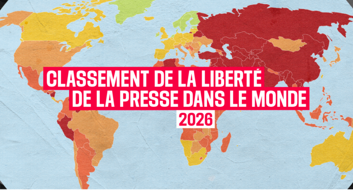 CLASSEMENT 2026 : LA LIBERTE DE LA PRESSE AU PLUS BAS DEPUIS 25 ANS